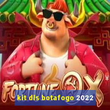 kit dls botafogo 2022